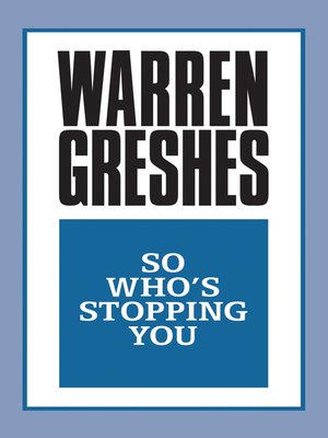 cover image of So Who's Stopping You